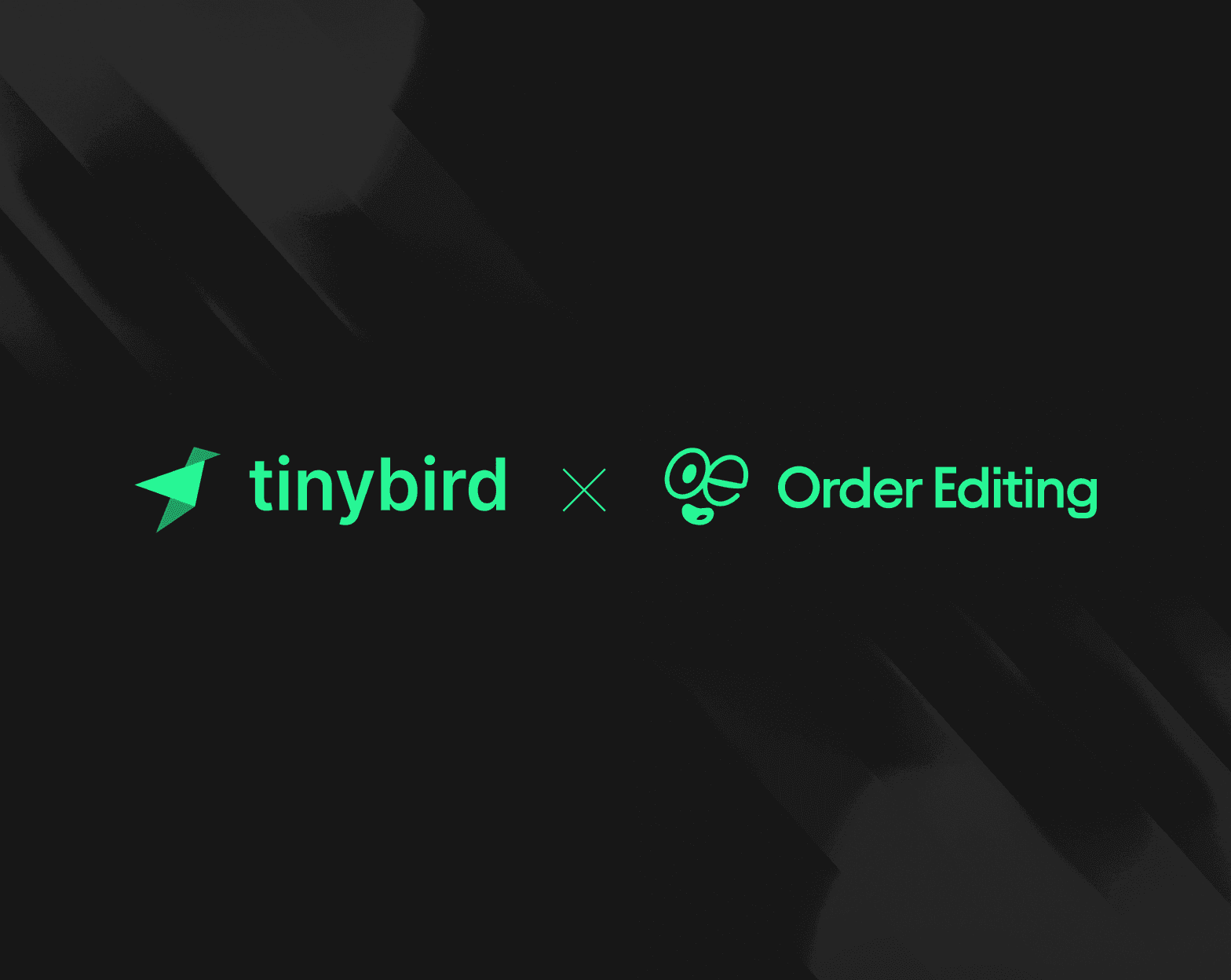 Tinybird x Order Editing