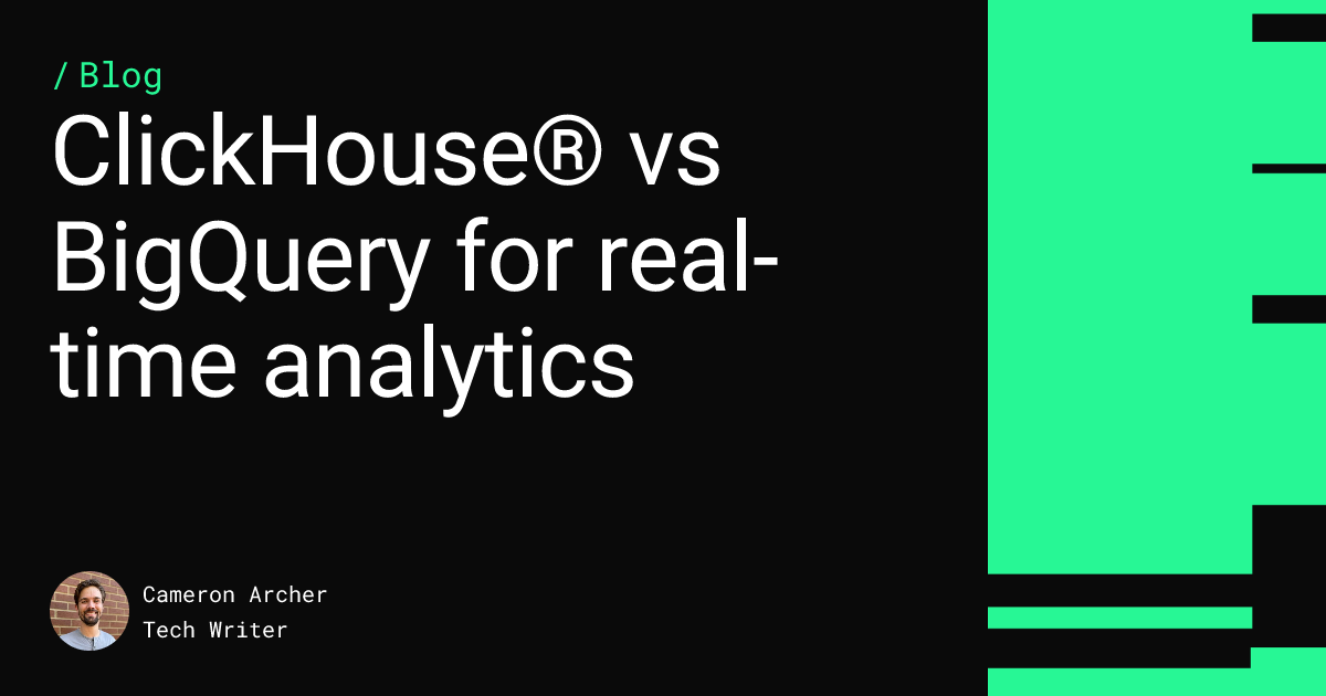ClickHouse® vs BigQuery for real-time analytics Feature image