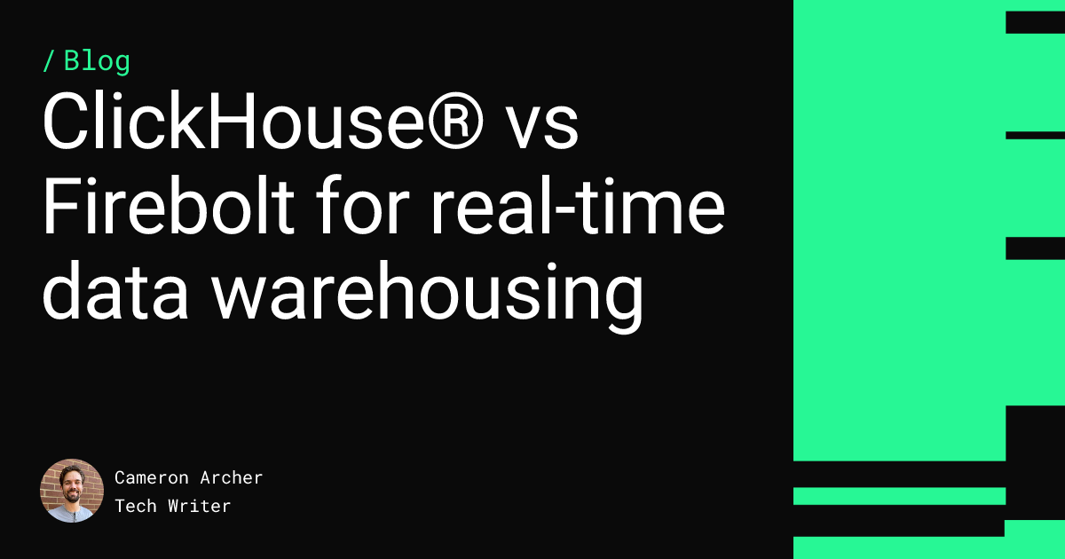 ClickHouse® vs Firebolt for real-time data warehousing Feature image