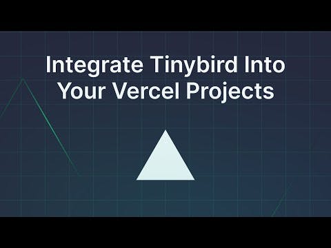 Integrate Tinybird with Vercel Projects